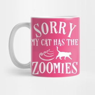 Funny Cat Zoomies Sorry Kitten Running Cat Mom Dad Gift Mug